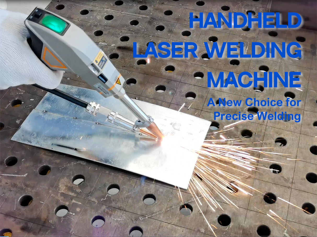 Máy hàn laser cầm tay: Một lựa chọn mới cho hàn chính xác
